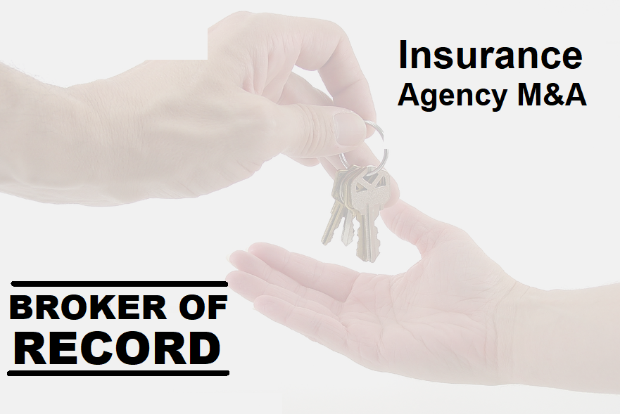 Insurance Agency M&A Broker of Record