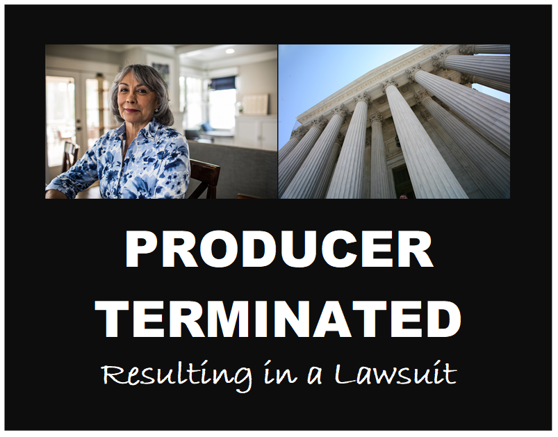 Producer Terminated Resulting in a lawsuit
