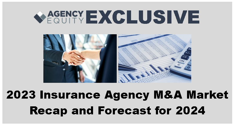 2023 Insurance Agency M&A Market Recap and Forecast for 2024